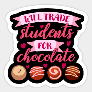 Will Trade Students For Chocolate Valentine Teacher Funny Sticker